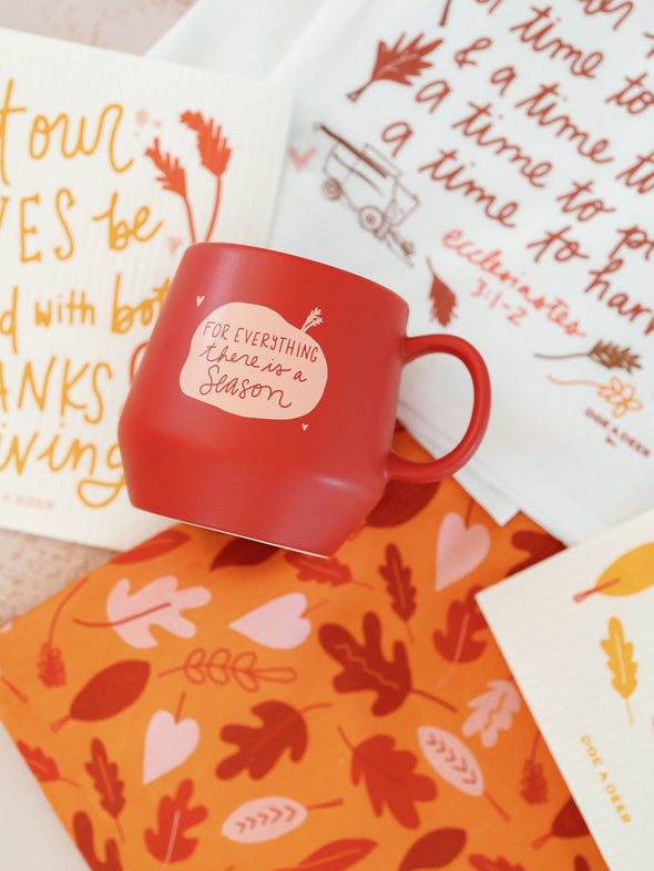 There Is A Season Mug