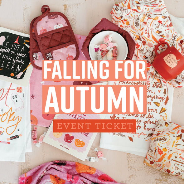 Falling for Autumn Event Ticket - August 9