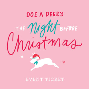 2023 The Night Before Christmas Event Ticket