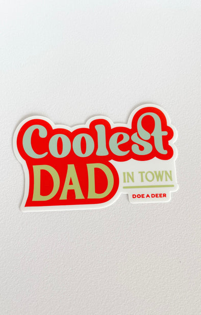 Coolest Dad in Town Sticker