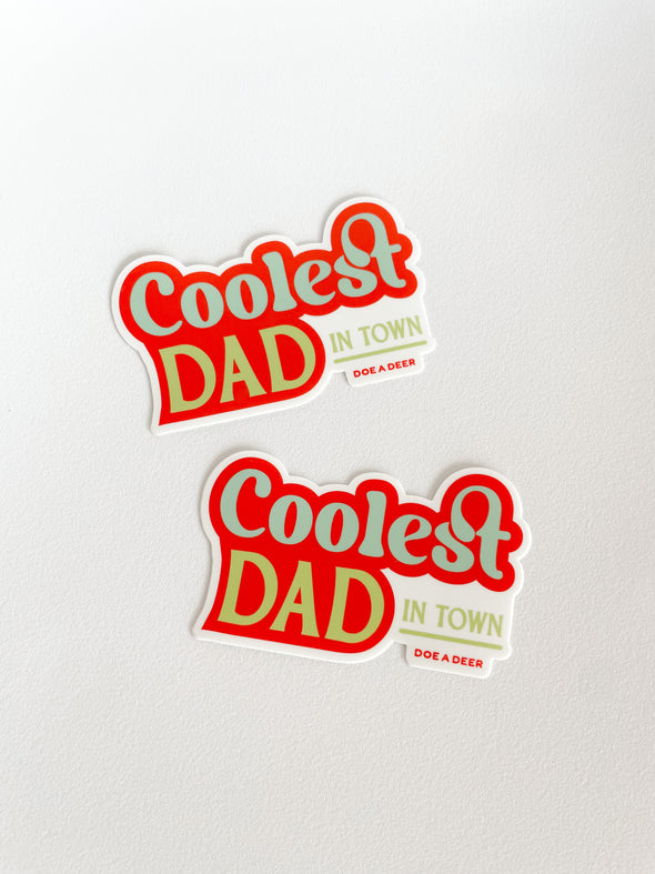 Coolest Dad in Town Sticker