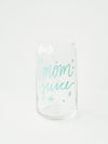 Mom Juice Glass