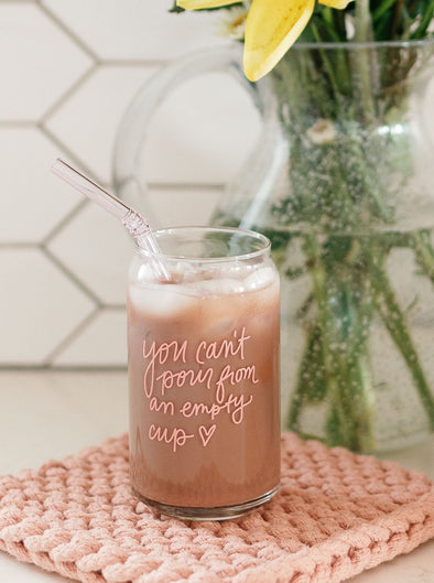 You Can't Pour From An Empty Cup Glass