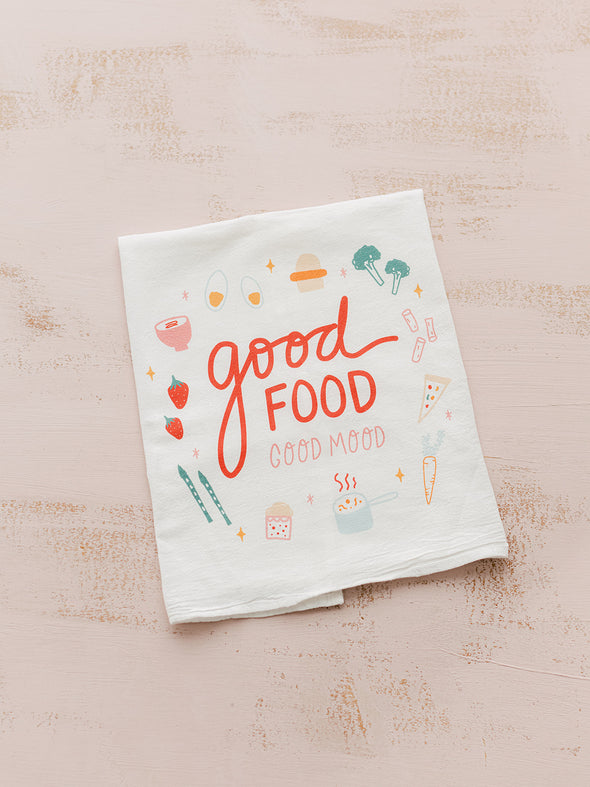 Good Food Good Mood - Flour Sack Towel