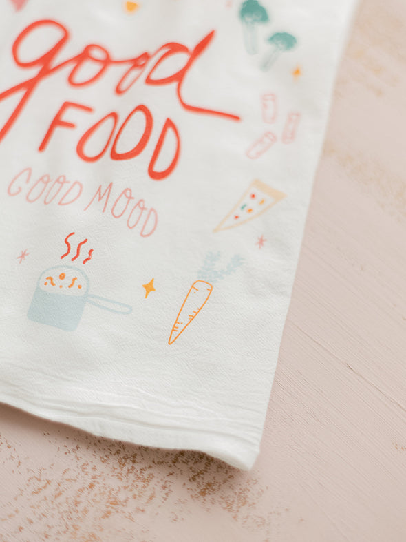 Good Food Good Mood - Flour Sack Towel