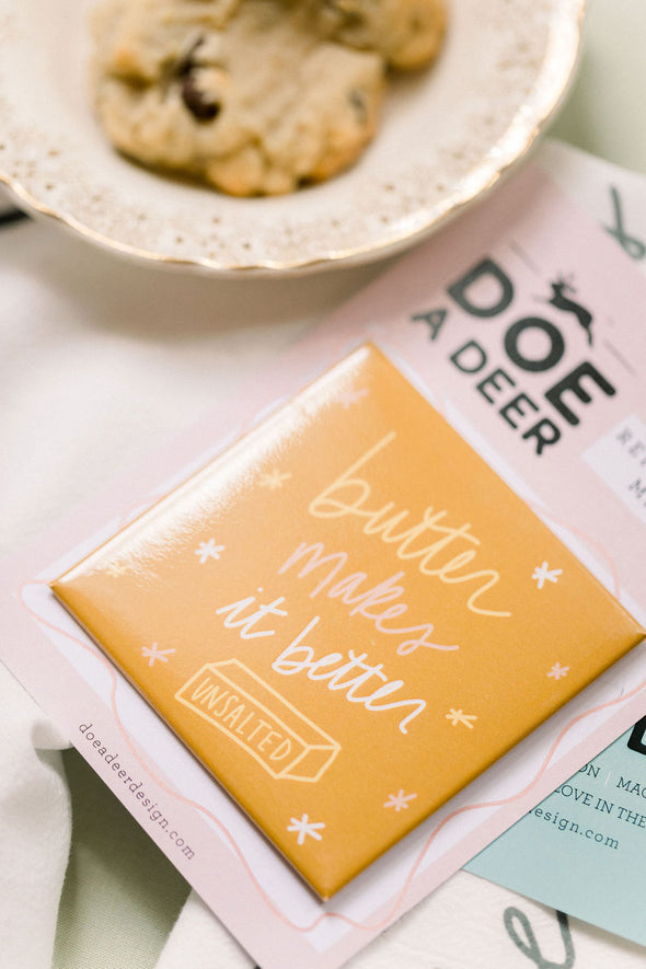 Butter Makes It Better Refrigerator Magnet