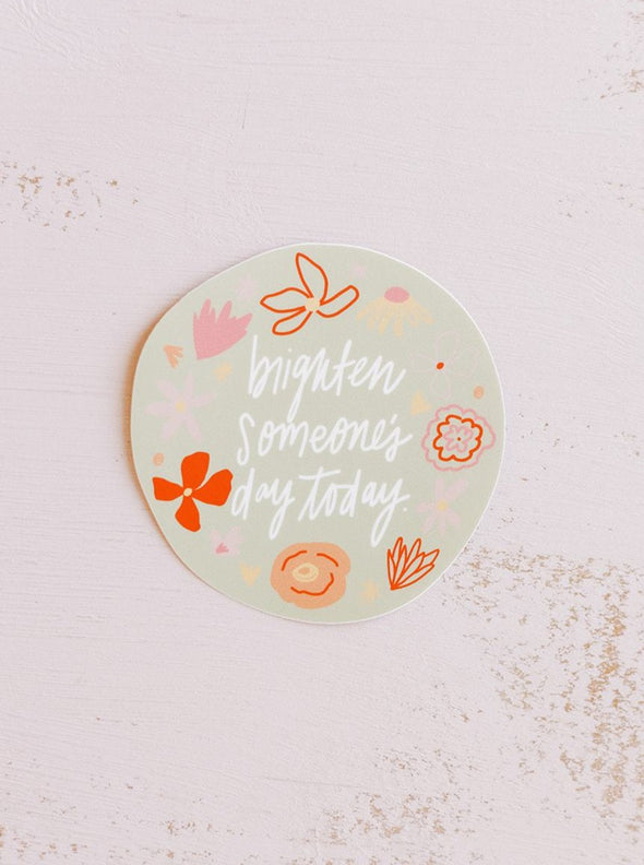 Brighten Someone’s Day Sticker
