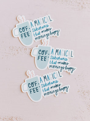 Coffee: A Magical Substance Sticker