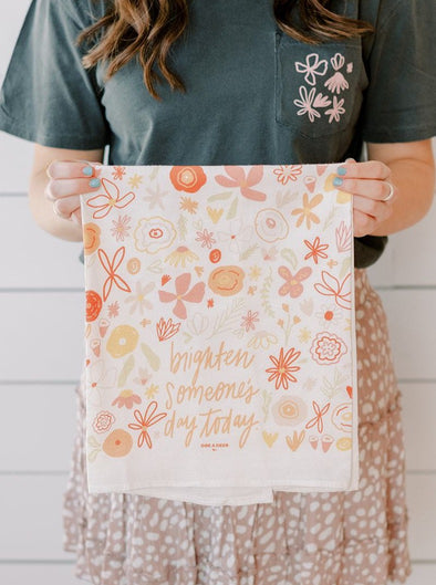 Brighten Someone’s Day - Flour Sack Towel
