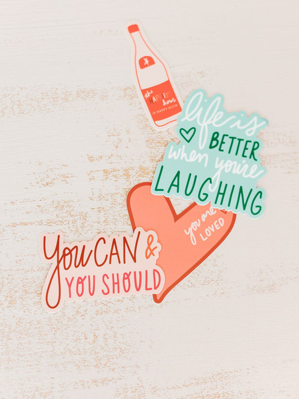 You Can and You Should Sticker