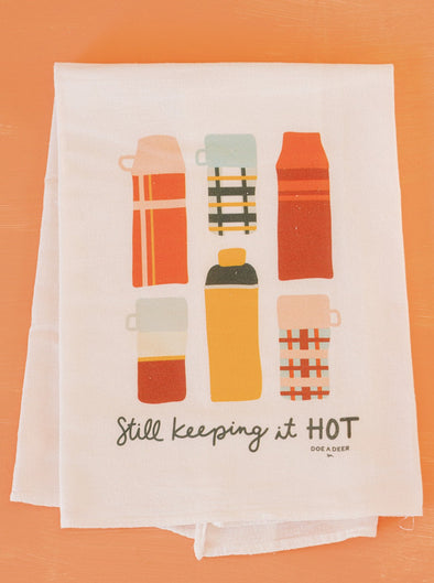 Still Keeping it Hot Thermos Flour Sack Towel