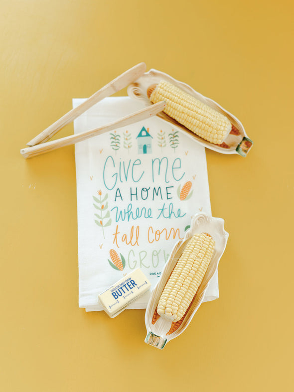 Give Me A Home Where The Tall Corn Grows - Flour Sack Towel
