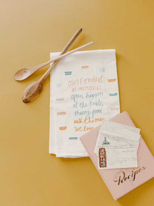 Our Fondest Memories - Flour Sack Towel