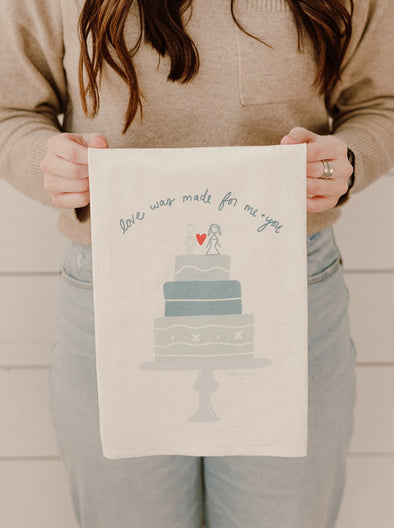 Love Was Made For Me & You | Wedding - Flour Sack Towel